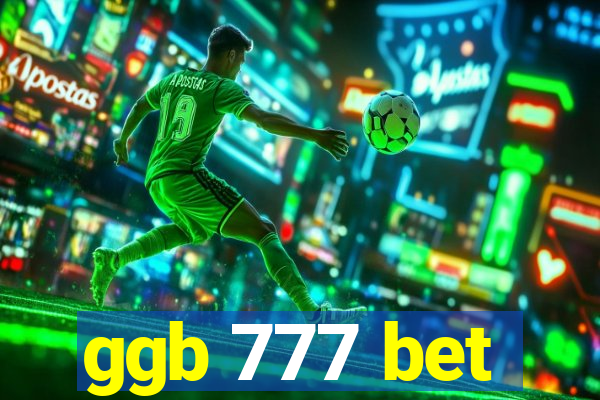 ggb 777 bet